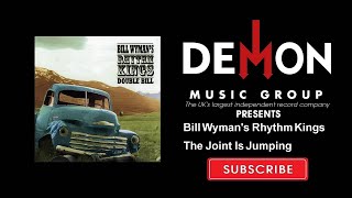 Bill Wyman's Rhythm Kings - The Joint Is Jumping