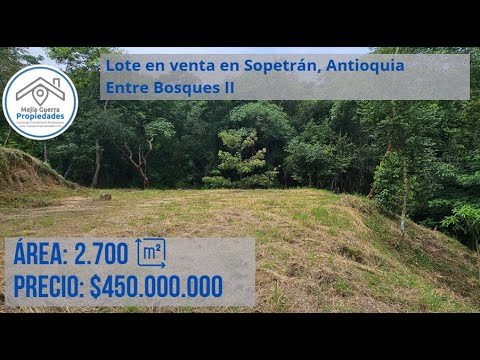 Venta de Lote en Sopetrán Antioquia sector El Gaitero
