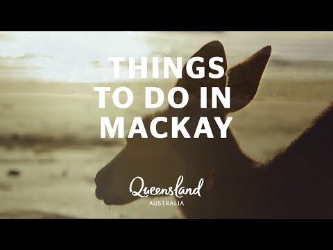 5 things to do in Mackay