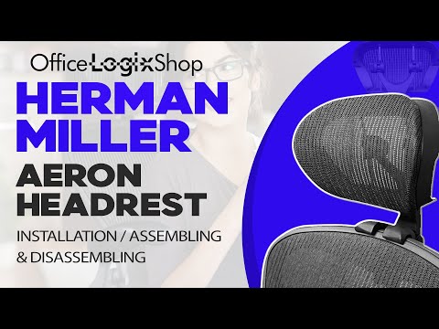 Aeron Headrest Installation Video
