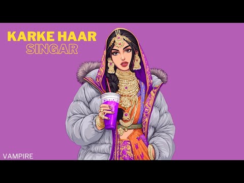 Karke Haar Singaar | Bali Sharma | Vampire | Refix Haryanvi Ragni Beat 2025