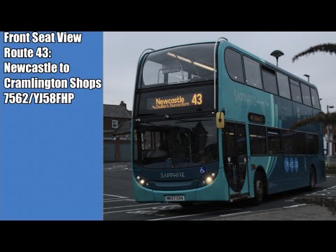 Front Seat View | Route 43: Newcastle to Cramlington - 7562/YJ58FHP