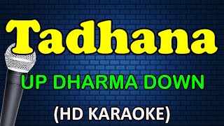 TADHANA - Up Dharma Down (HD Karaoke)