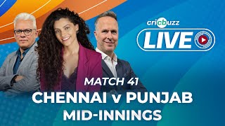 #CSKvPBKS | Cricbuzz Live: Match 41: Chennai v Punjab, Mid-inning show
