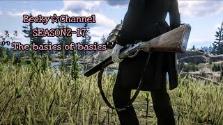 【RDO】Becky☆Channel SEASON2-17 ''The basics of basics''