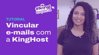 Direcionar Emails para a KingHost | KingHost