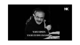 YILMAZ ERDOĞAN - YENİ BİR SAYFADAN SANA BAKMAK...
