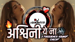 Download lagu Ashwini Yena || 3 Frequency Sound Check || It's Rohit Remix || DJ HARSHYA🔥 mp3
