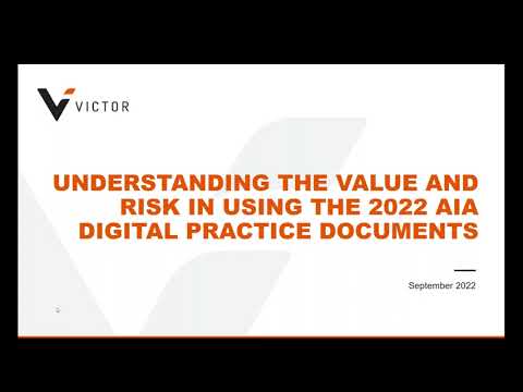 Understanding the Value and Risk in Using the 2022 AIA Digital Practice Documents