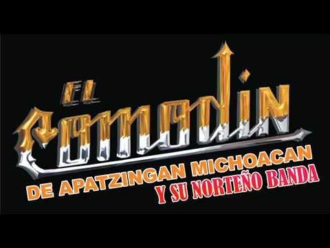 El Comodin de Apatzingán, Michoacán -  Corrido El Señor del Cerro