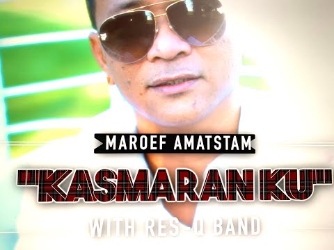Maroef Amatstam "Kasmaran ku" feat. "Res-Q Band" Ned.