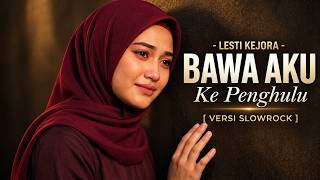 Download lagu 🥀 Bawa Aku Ke Penghulu - Lesti Kejora 😭 | Slow Rock Cover | Video Lirik ❤️ mp3