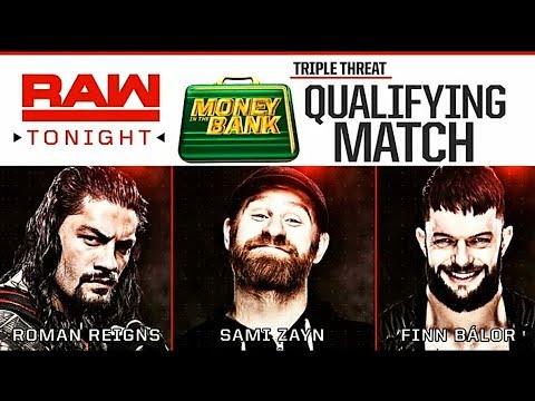 Roman Reigns Vs. Sami Zayn Vs. Finn Bálor | WWE Monday Night Raw | May 07, 2018