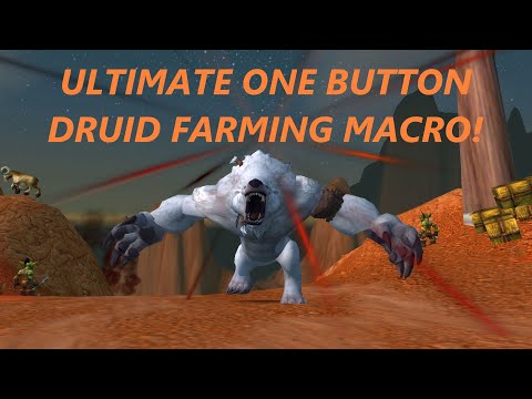 Best One Button Druid Farming Macro : WoW