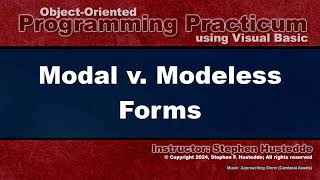 OOP Programming (VB) - 12B Modal vs. Modeless