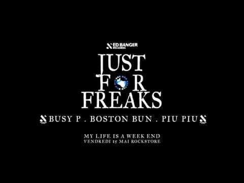 JUST FOR FREAKS w. BUSY P, BOSTON BUN, PIU PIU @ ROCKSTORE