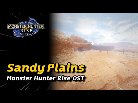 Sandy Plains Battle Theme | Monster Hunter Rise OST