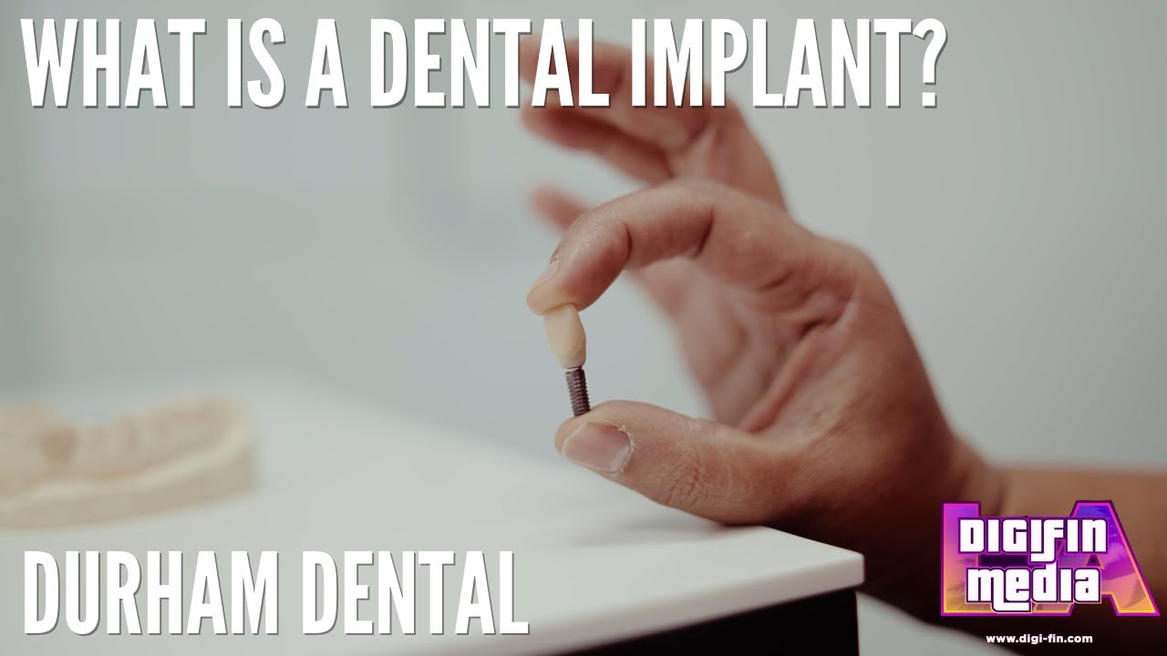 What is a Dental Implant at Durham Dental