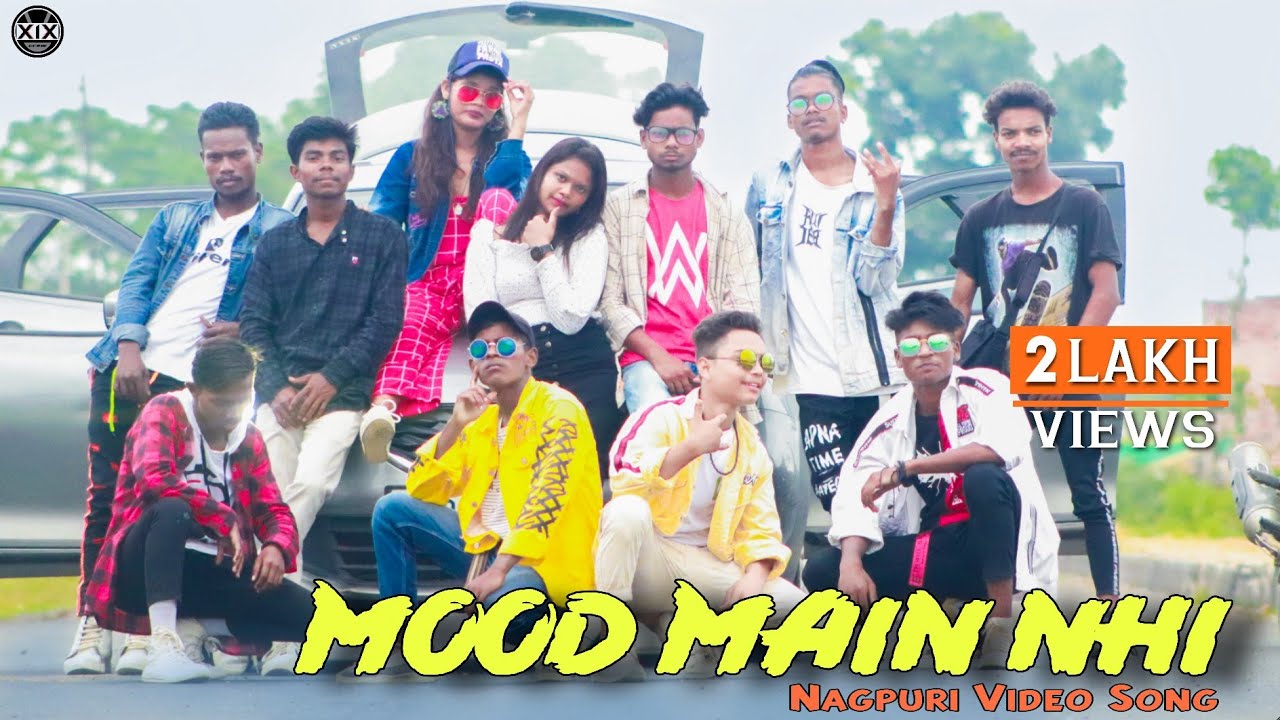 NEW NAGPURI DANCE VIDEO | MOOD MEIN NAHI | X1X CREW RANCHI | SINGER- SUJIT MINZ FULL VIDEO HD 2020
