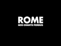 Rome - La rose et la Hache 