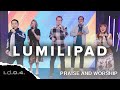 LUMILIPAD - I.D.O.4. (Official Video) Praise and Worship with Lyrics