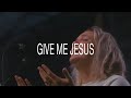 Give Me Jesus (You Are My One Thing) + Nothing Else [Spontaneous] - UPPERROOM