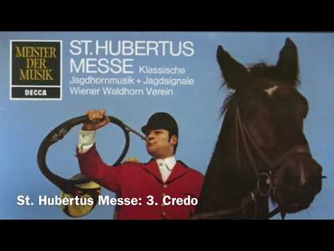 Wiener Waldhorn Verein - St. Hubertus Messe: 3. Credo