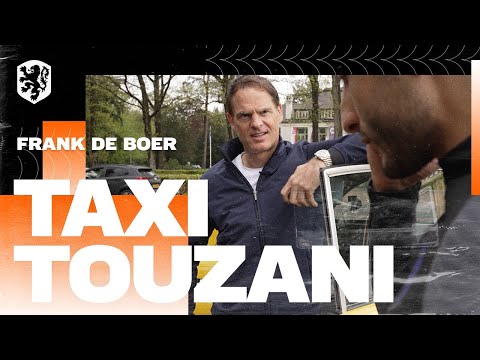 Taxi Touzani met Frank de Boer | Op weg naar het EK!
