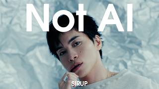 SIRUP - Not AI (Official Music Video)