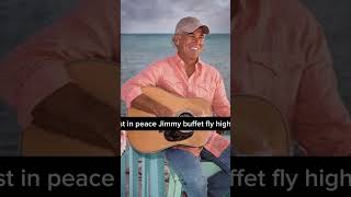 Rest in peace jimmy buffet fly high 😢