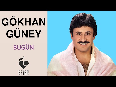 Gökhan Güney - Bugün