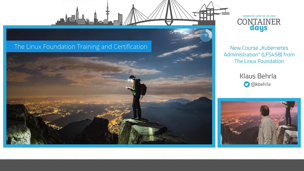 New Course "Kubernetes Administration" (LFS458) from The Linux Foundation - Klaus Behrla