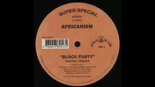 Africanism  - Block Party