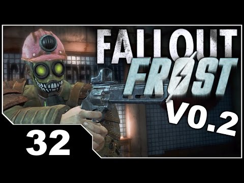 Fallout FROST V0.2 - EP32