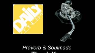 Praverb & Soulmade - Thank You