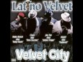 Latino Velvet - Crazy love