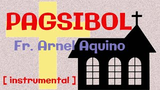 Pagsibol (music by Fr. Arnel Aquino, S.J.)