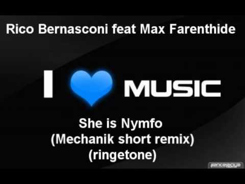 Rico Bernasconi feat Max Farenthide She is Nymfo (Mechanik short remix)