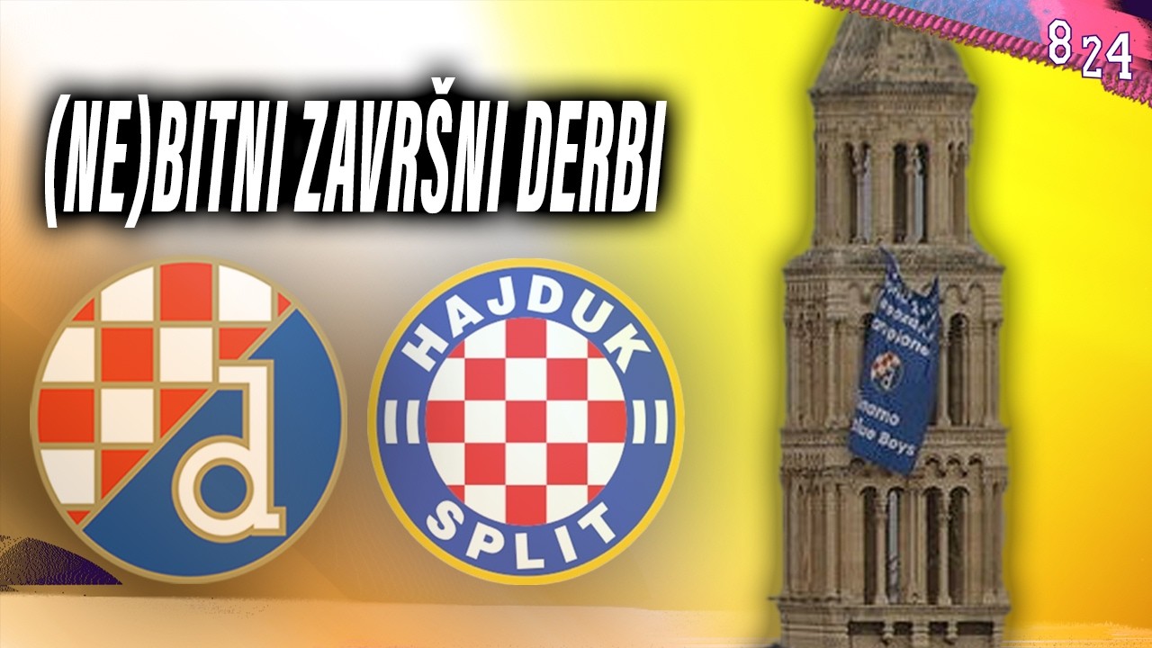 Najava: Dinamo - Hajduk / Dvajsčetvorka #257