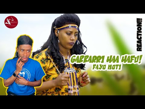Faayoo Mootii - Gabbarri Haa Hafu | New Ethiopian Oromo Music 2021 - REACTION VIDEO!
