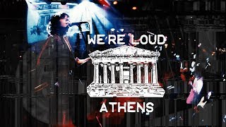 We're Loud Athens