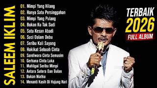 Download lagu SALEEM IKLIM FULL ALBUM | THE BEST OF SALEEM IKLIM - LAGU MALAYSIA LAMA POPULER mp3