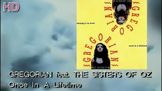 Gregorian feat Sisters Of Oz -  Once In A Lifetime. 1991.  HD