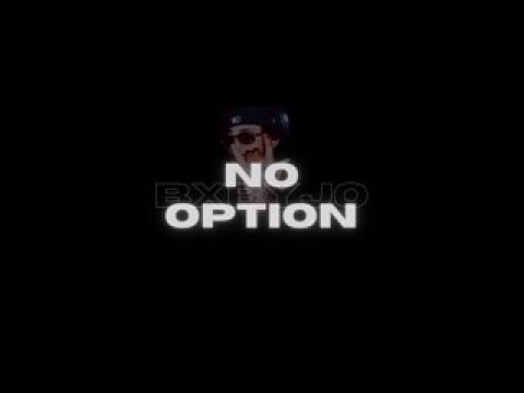 Bxbyjo "No Option" (Official Music Video)