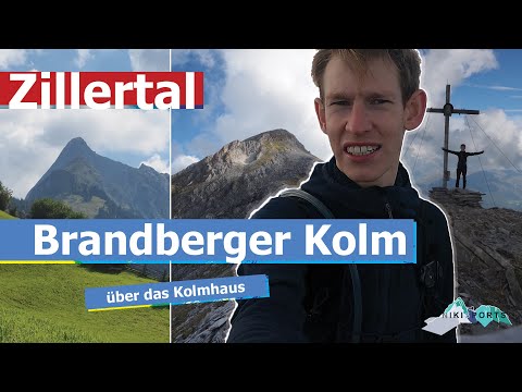 The Brandberger Kolm / via the Kolmhaus / Zillertal