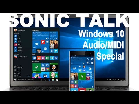 Windows 10  Audio/MIDI Sonic Talk Special