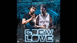 YFN Trae Pound & Yung Bleu - Crew Love