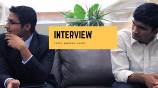 Interview - Telugu Short Film - By Pavan Sadineni