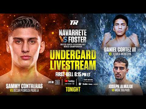 Emanuel Navarrete vs O'Shaquie Foster | UNDERCARD LIVE STREAM
