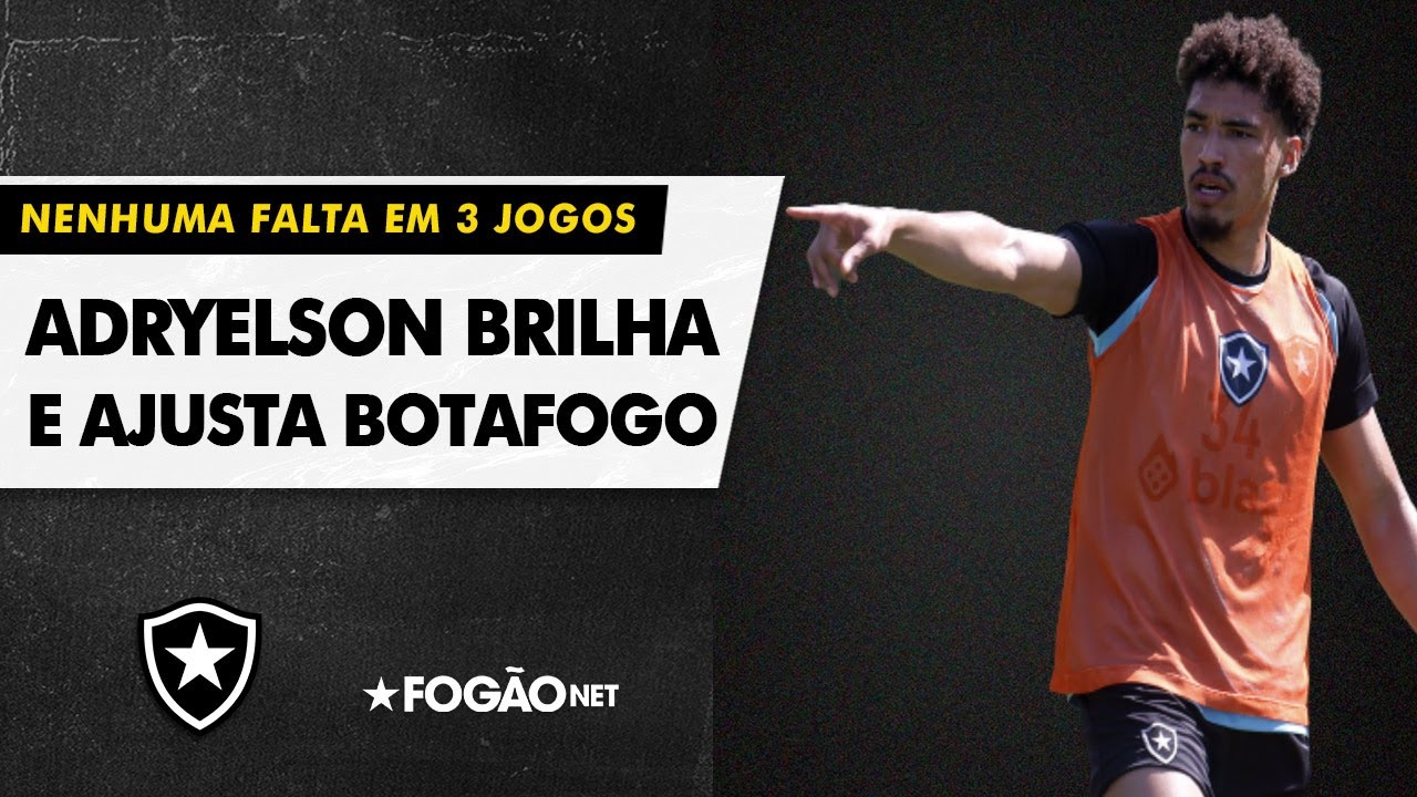 VÍDEO: Adryelson brilha ao lado de Victor Cuesta e não comete falta há três jogos pelo Botafogo
